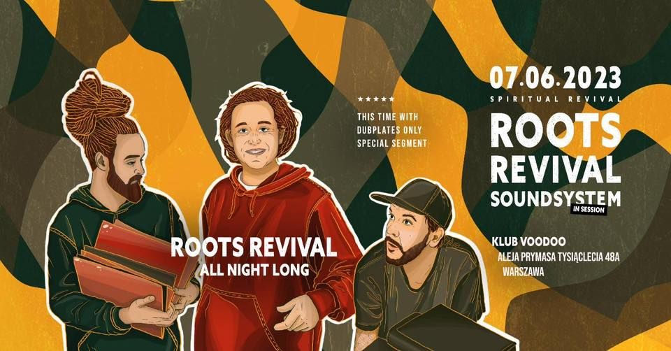 ROOTS REVIVAL SOUNDSYSTEM All NIGHT LONG (+special dubplate segment)