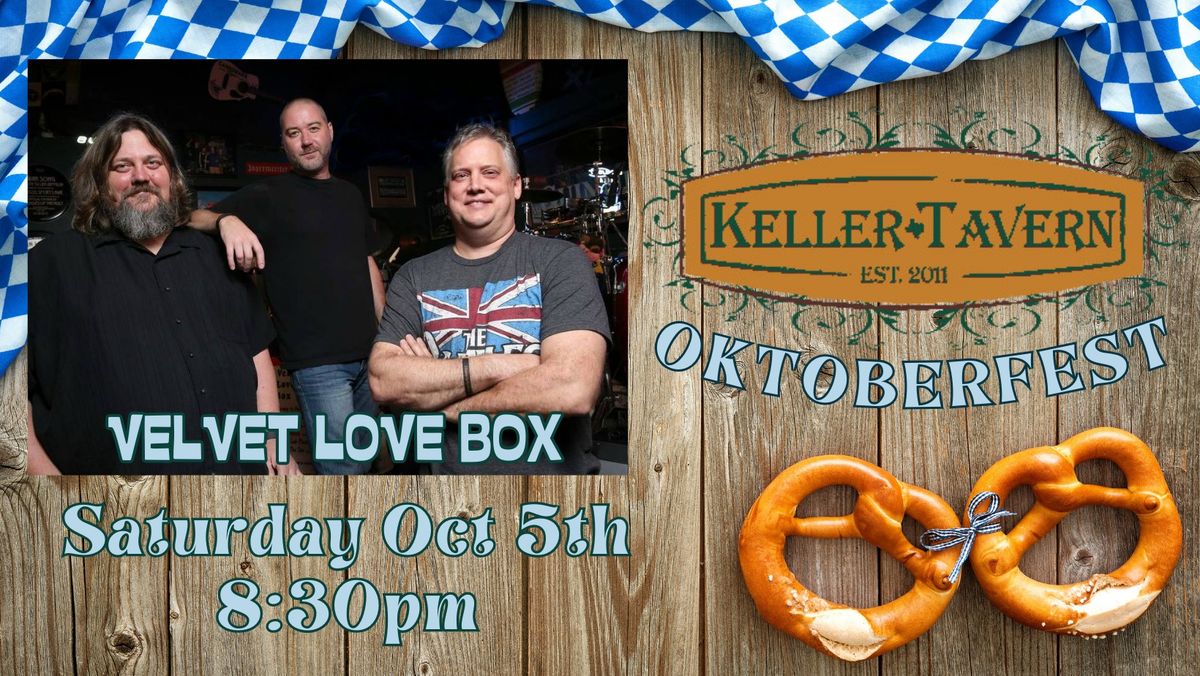 VLB @ Keller Tavern Oktoberfest! Sat Oct 5th