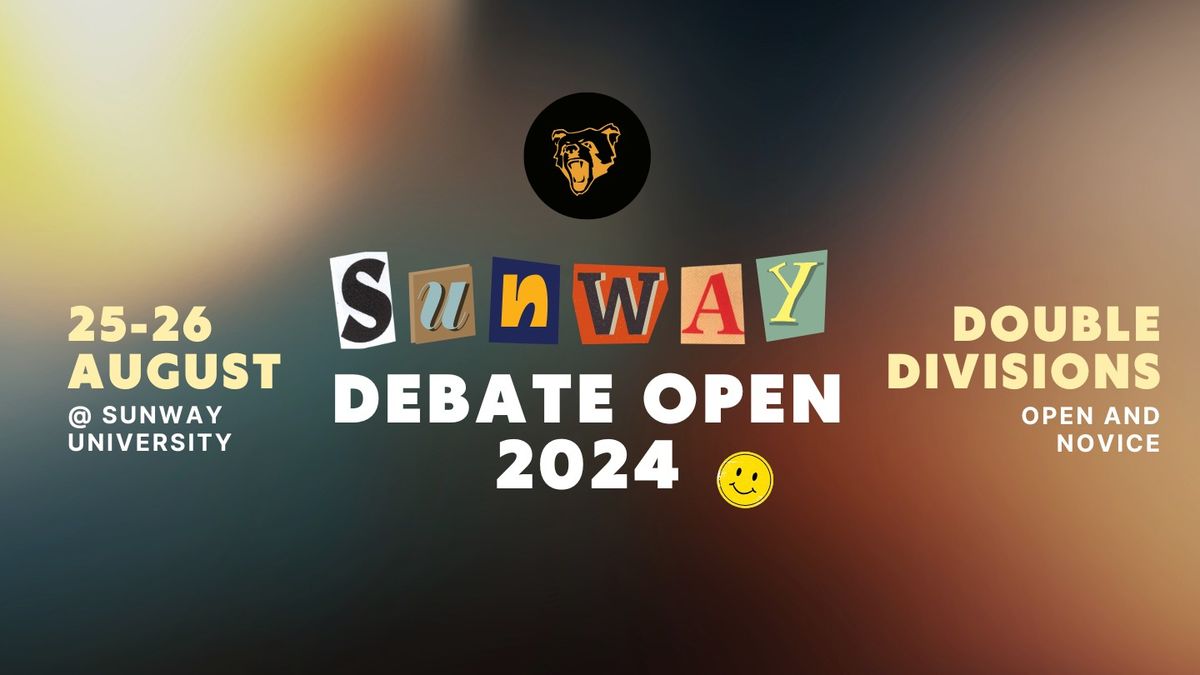 Sunway Debate Open 2024: Double Divisions