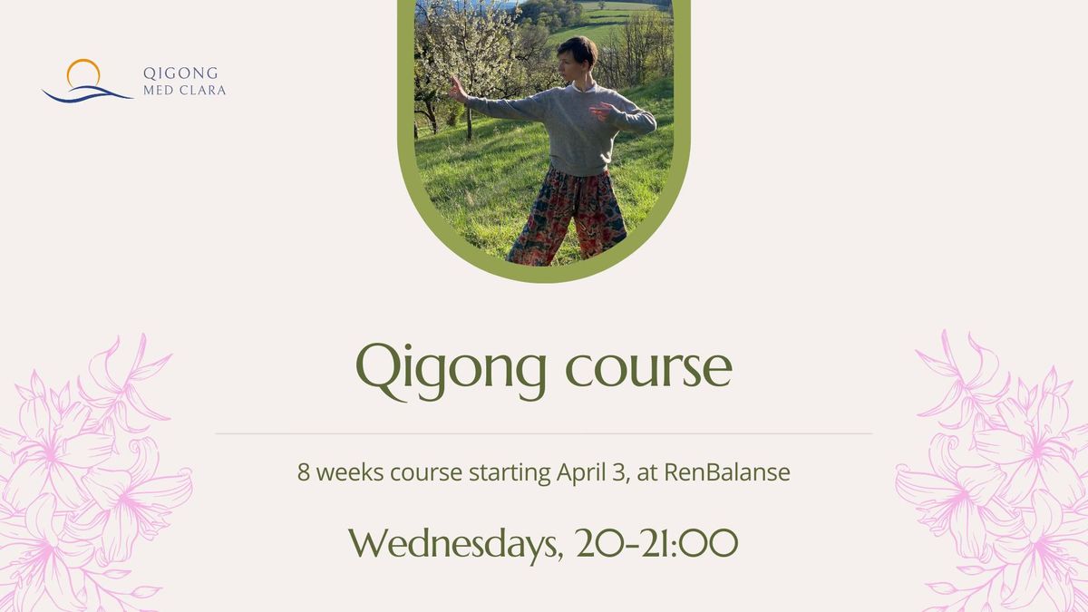 8 weeks of Qigong