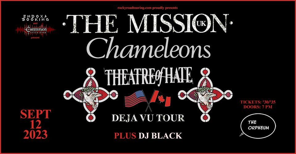 The Mission UK \/ Chameleons \/ Theatre of Hate