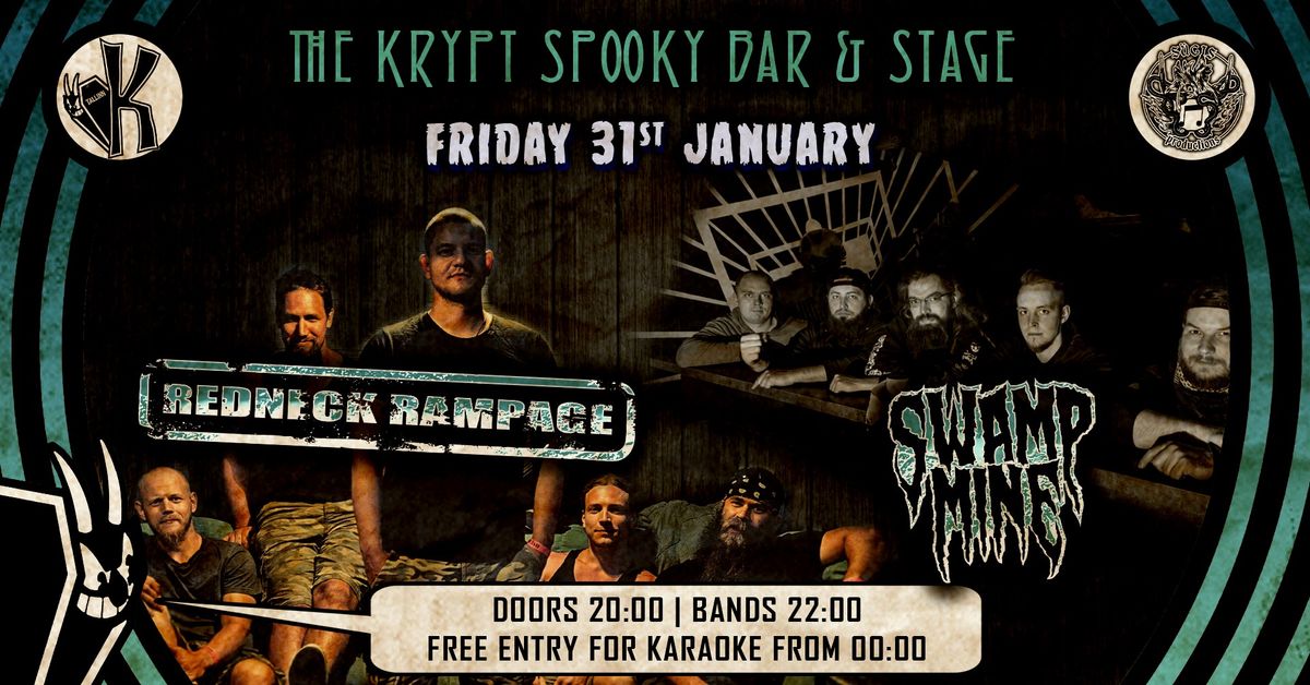 REDNECK RAMPAGE (southern\/groove) + SWAMP MINE (stoner\/sludge) + karaoke \u26b0\ufe0f