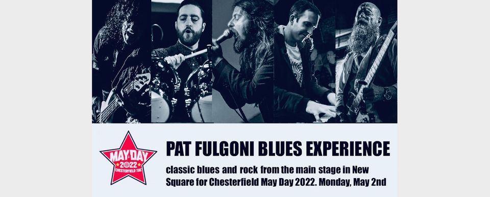 Pat Fulgoni Blues Experience at Chesterfield May Day 2022, Rose Hill ...