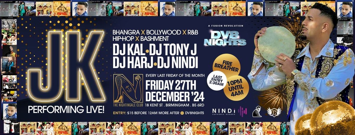 DV8 FT JK LIVE FRIDAY 27TH DECEMBER 2024