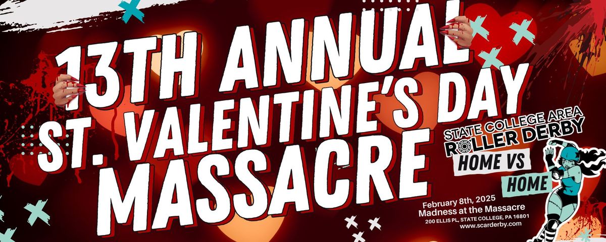 13th Annual St. Valentine's Day Massacre