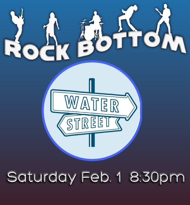 Rock Bottom Live @ Water Street