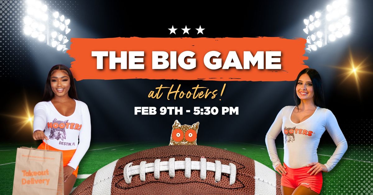 \ud83c\udfc8 Watch THE BIG GAME at Hooters or Bring the Party Home! \ud83c\udfc8