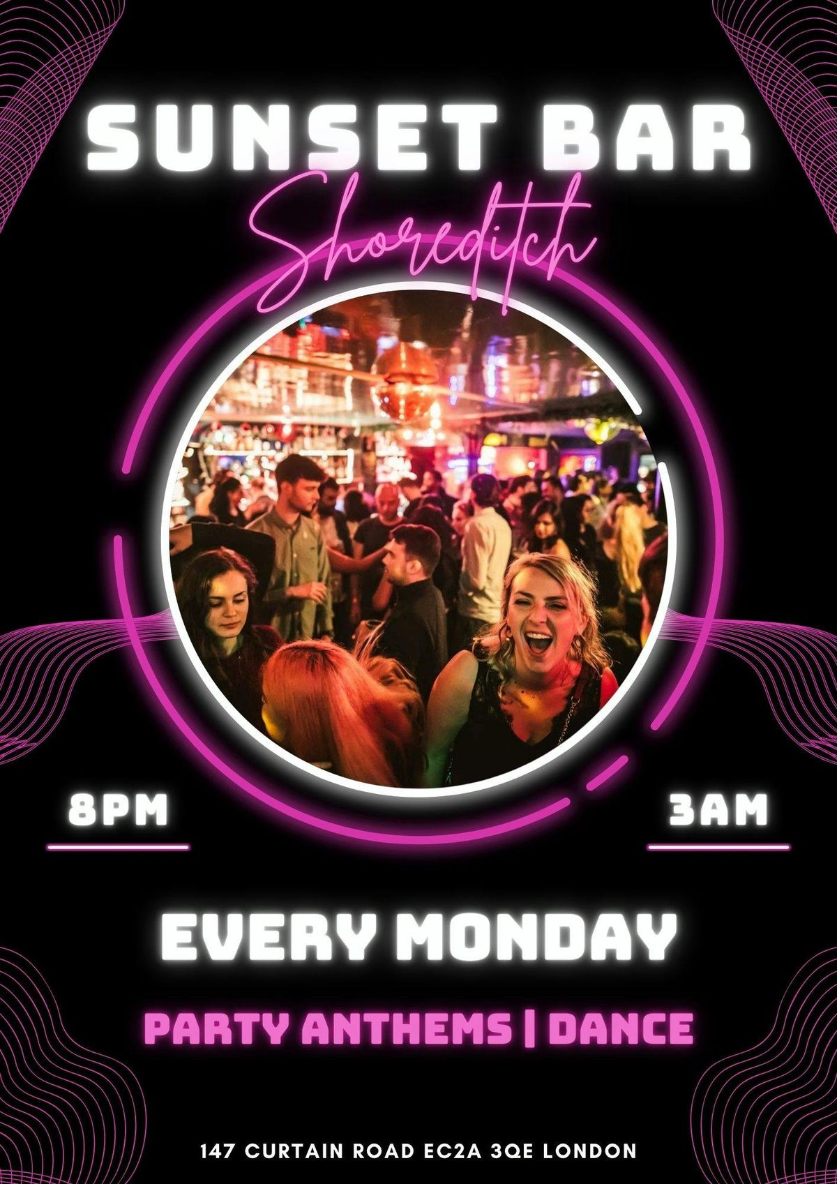 SUNSET BAR Every Monday \/\/ Sunset Bar Shoreditch \/\/ Commercial, Dance. Party Anthems