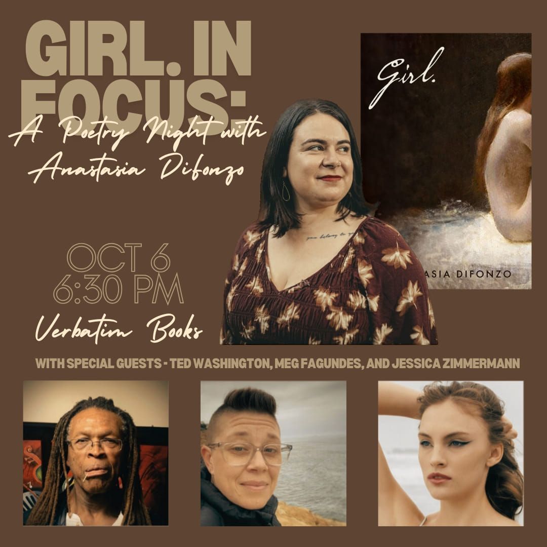 Girl. in Focus: A Poetry Night with Anastasia DiFonzo