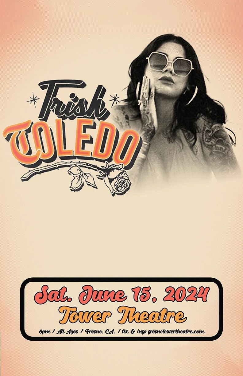 Trish Toledo at Tower Theatre - Fresno