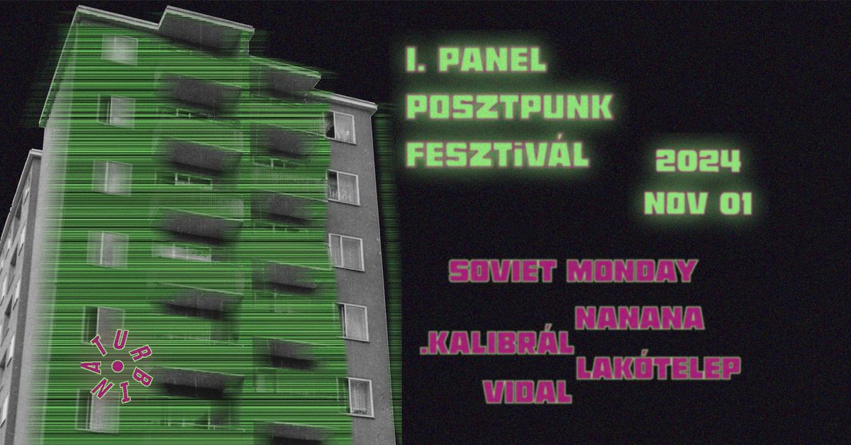 I. PANEL POSZTPUNK FESZTIV\u00c1L --> Turbina, Nagyterem