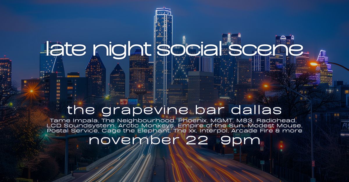 late night social scene at the grapevine bar dallas