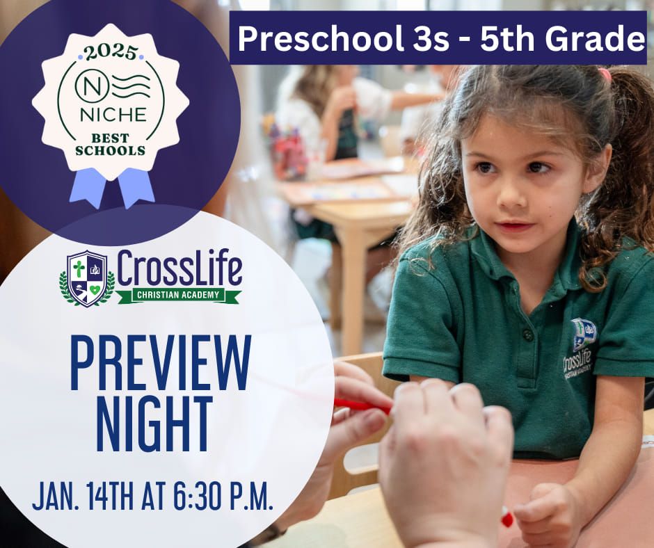 Preview Night at CrossLife Christian Academy 