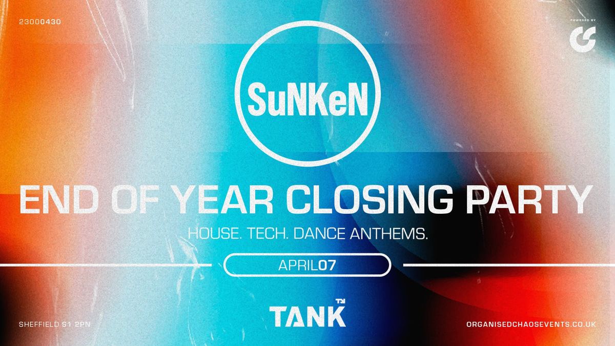  Sunken - Closing Party - Mondays at Tank