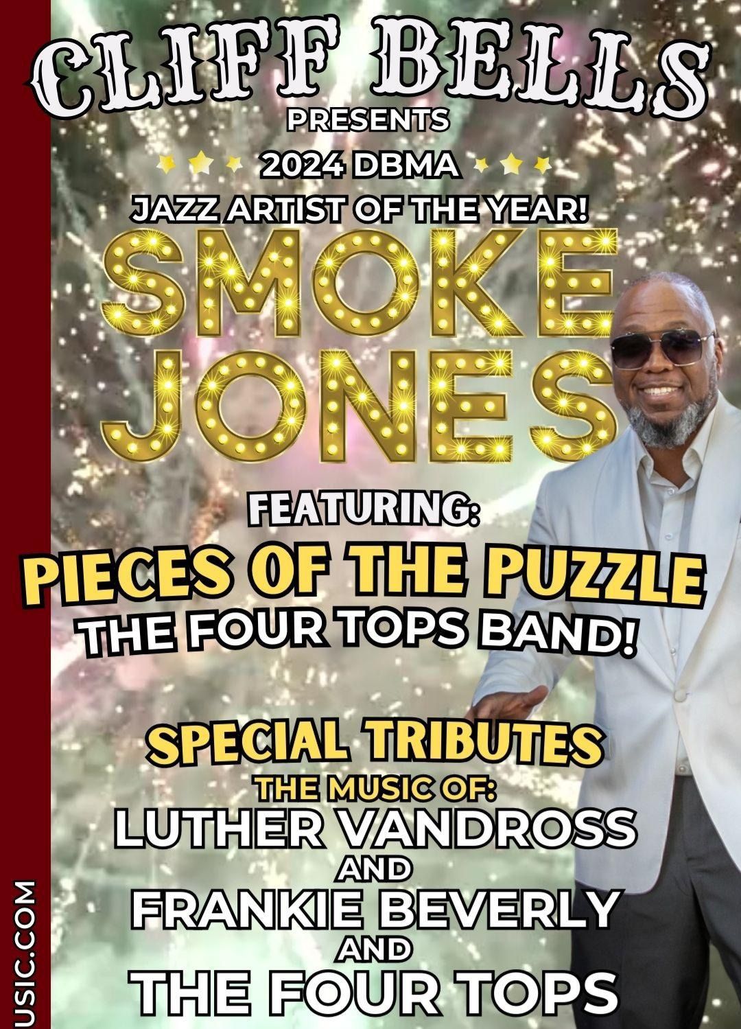 SMOKE JONES FEATURING PIECES OF THE PUZZLE (THE FOUR TOPS BAND) PRE-NYE CONCERT!