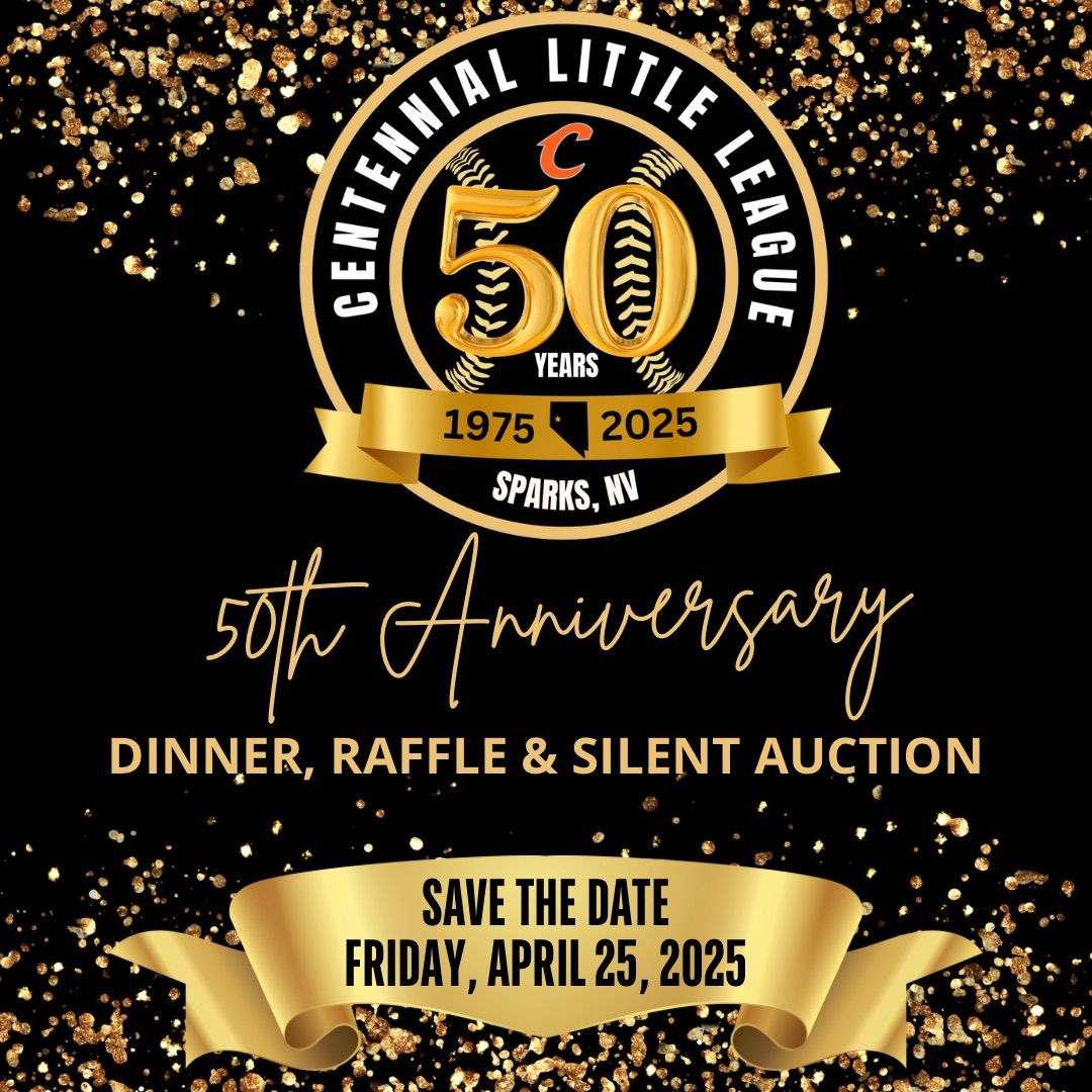 Centennial 50th Anniversary Dinner, Raffle & Silent Auction