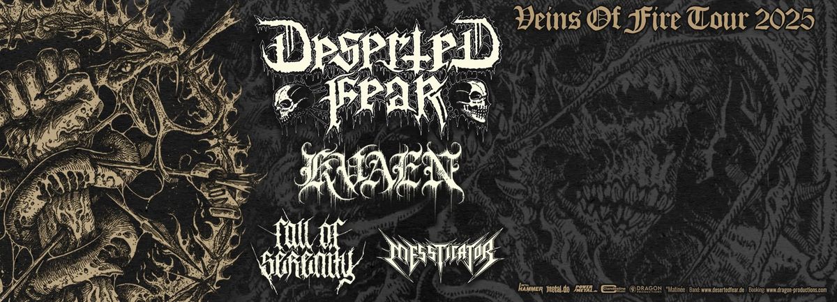 DESERTED FEAR \/ KVAEN \/ FALL OF SERENITY \/ MESSTICATOR \u2022 Schlachthof Wiesbaden