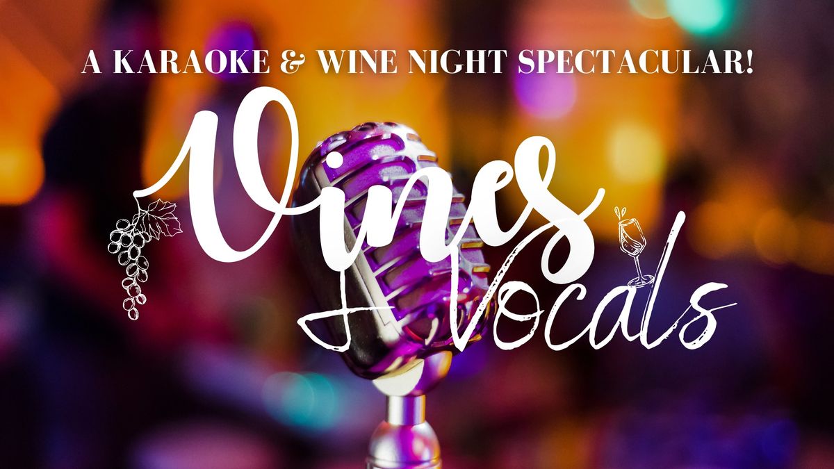 \ud83e\udd42\ud83c\udfb6 KARAOKE & WINE NIGHT! Vines & Vocals at JCW