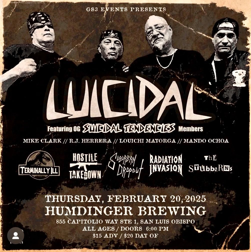 Luicidal (OG Suicidal Tendencies members) @Humdinger SLO