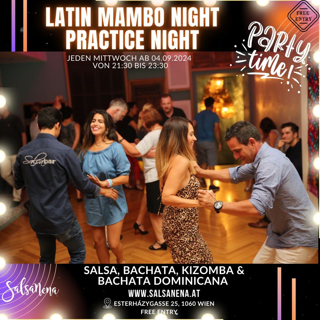 LATIN MAMBO NIGHT - PRACTICE NIGHT - PARTY\ud83d\udc83\ud83d\udd7a