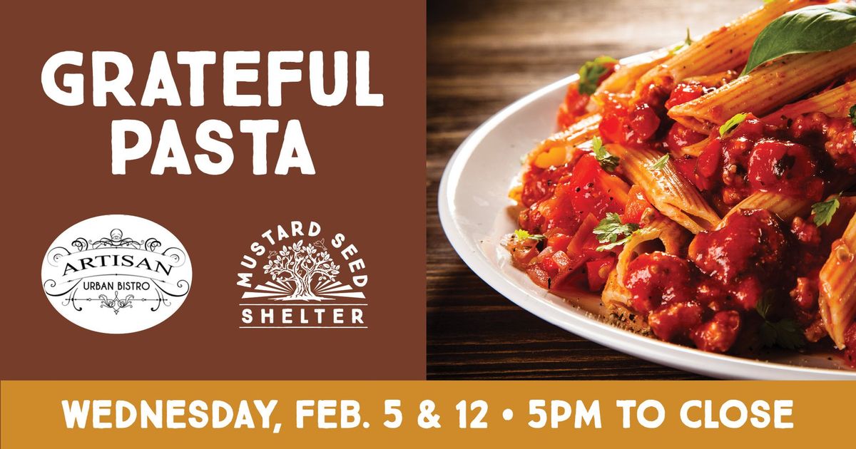 Grateful Pasta Benefit for Mustard Seed