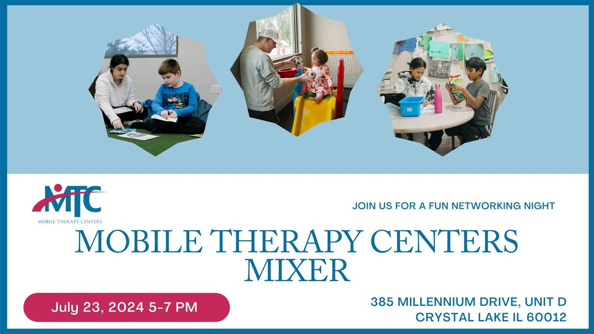  Mobile Therapy Centers of America Mixer