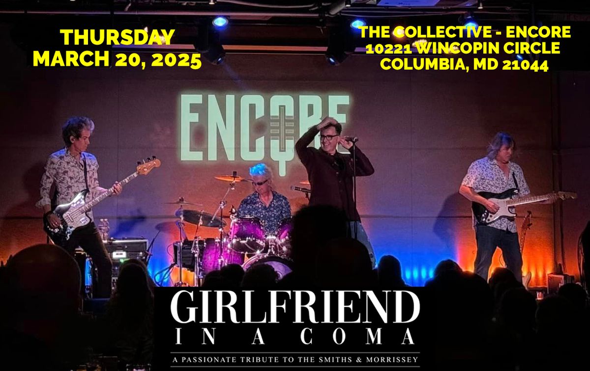 Girlfriend In A Coma appearing at The Collective Encore, Columbia, MD 3\/20\/25 (formerly 1\/19\/25)