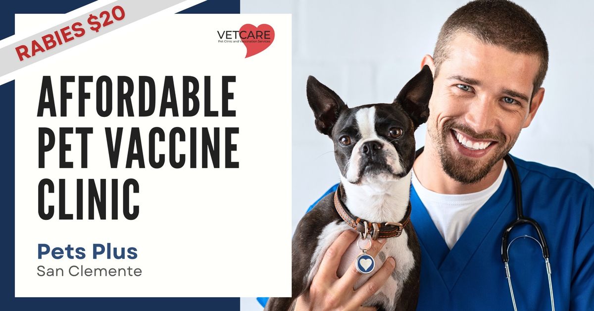 Affordable Pet Vaccine Clinic - Pets Plus San Clemente (Pico)