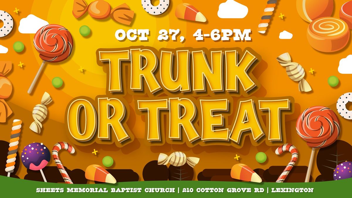 Trunk or Treat - Sheets Memorial Baptist Church