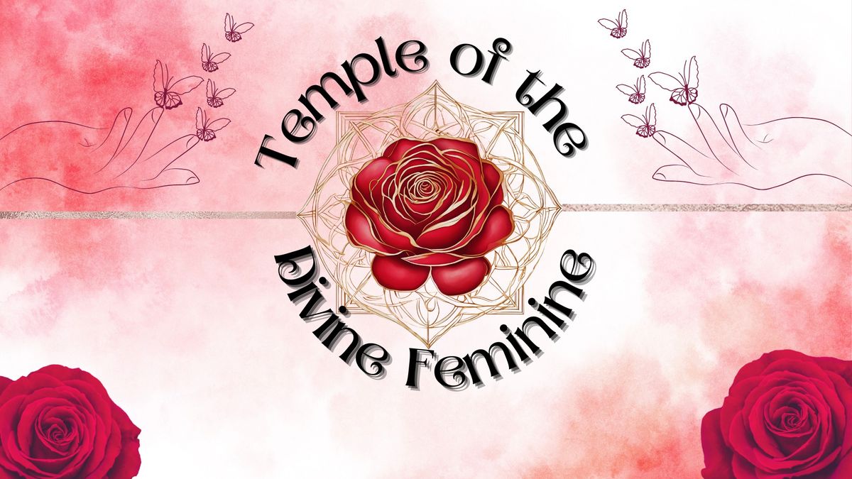 Temple Of The Divine Feminine
