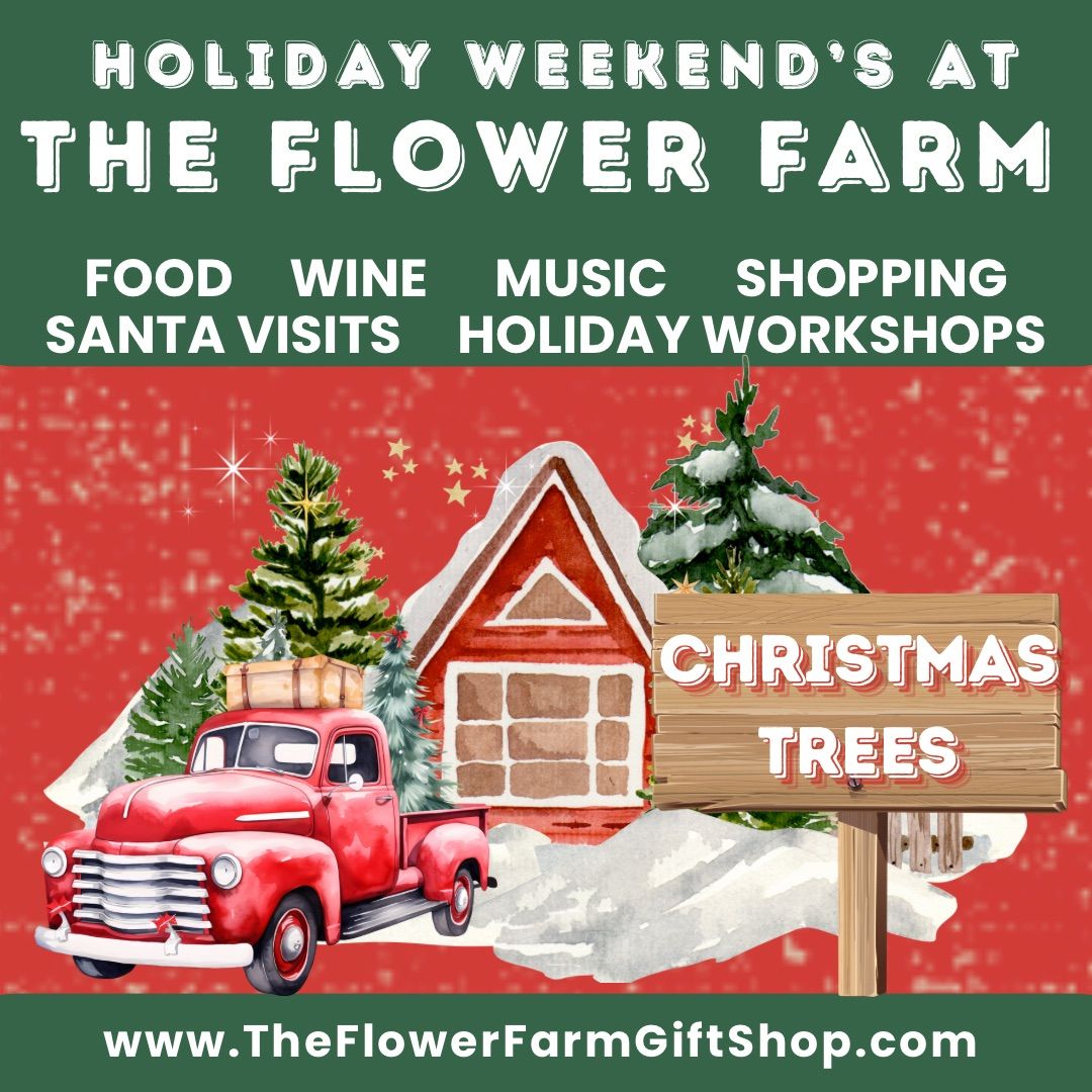 Holiday Weekends at The Flower Farm