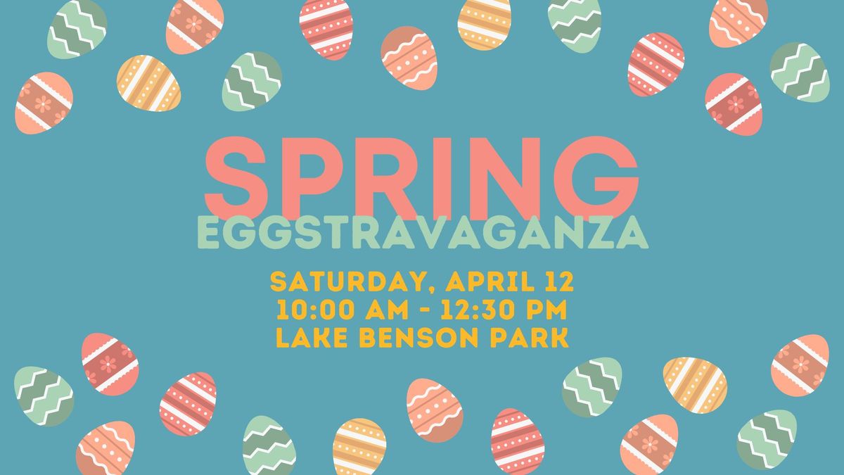 Spring Eggstravaganza