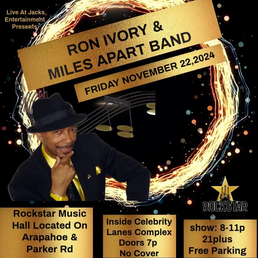 Ron Ivory & Miles Apart Band LIVE @ Rockstar Music Hall