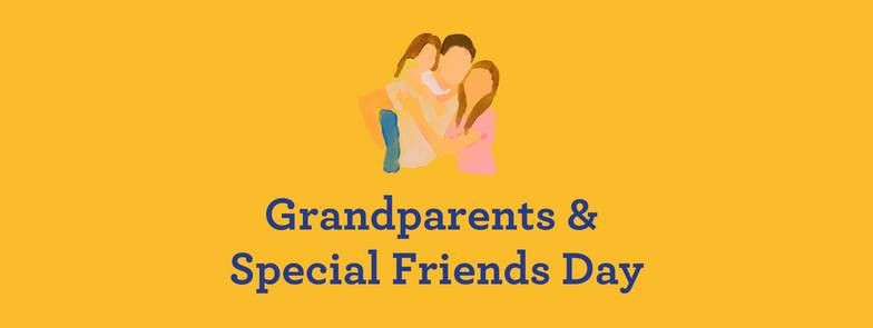 Grandparents & Special Friends Day