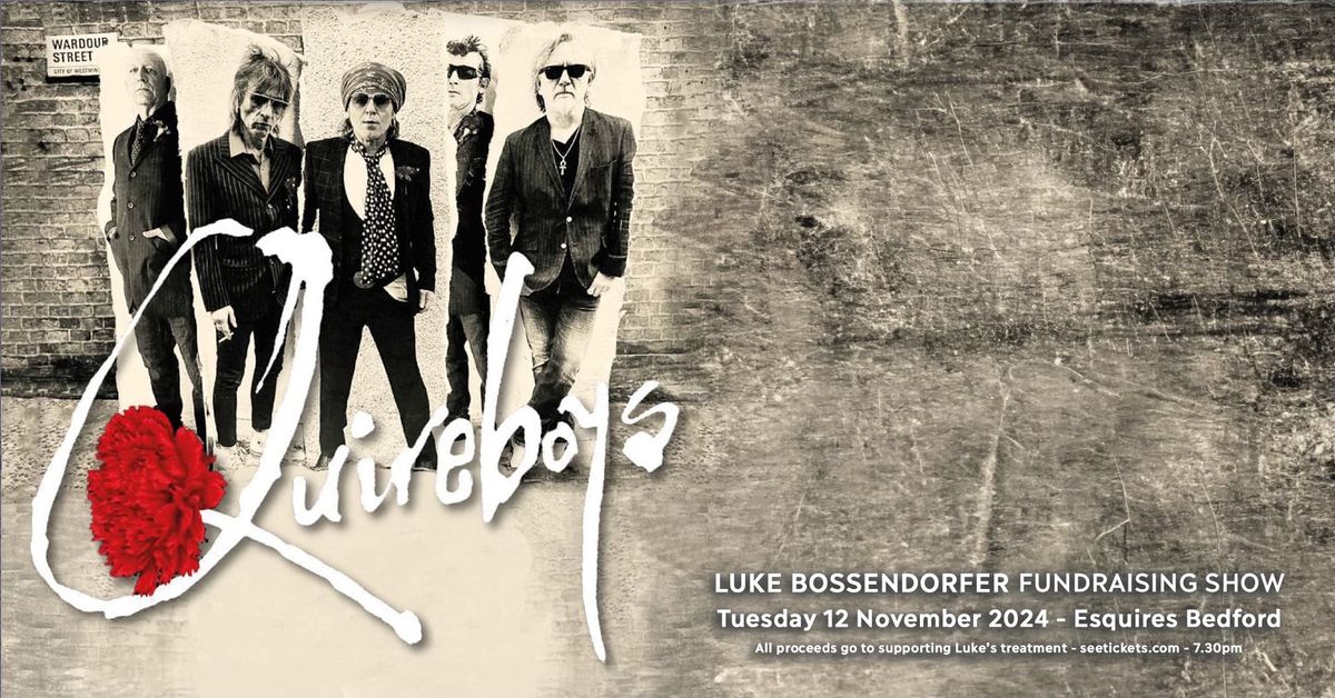 Quireboys - Luke Bossendorfer Fundraising Show 