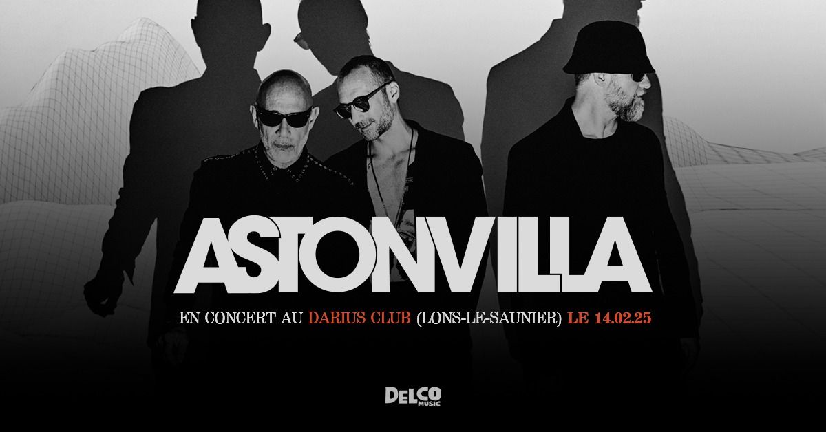 ASTONVILLA en concert au Darius Club (Lons-le-Saunier-39)