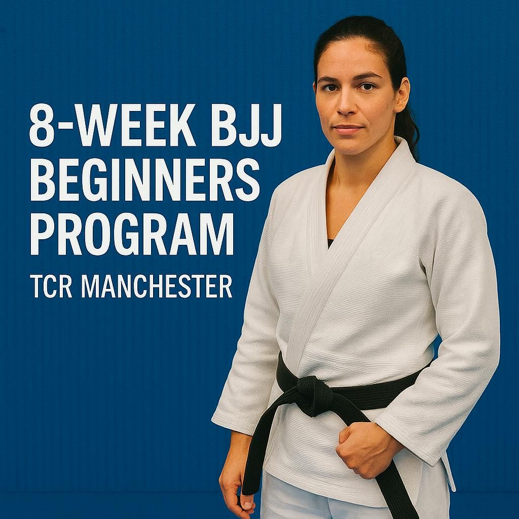 8-Week Brazilian Jiu-Jitsu Beginners Program | TCR Manchester