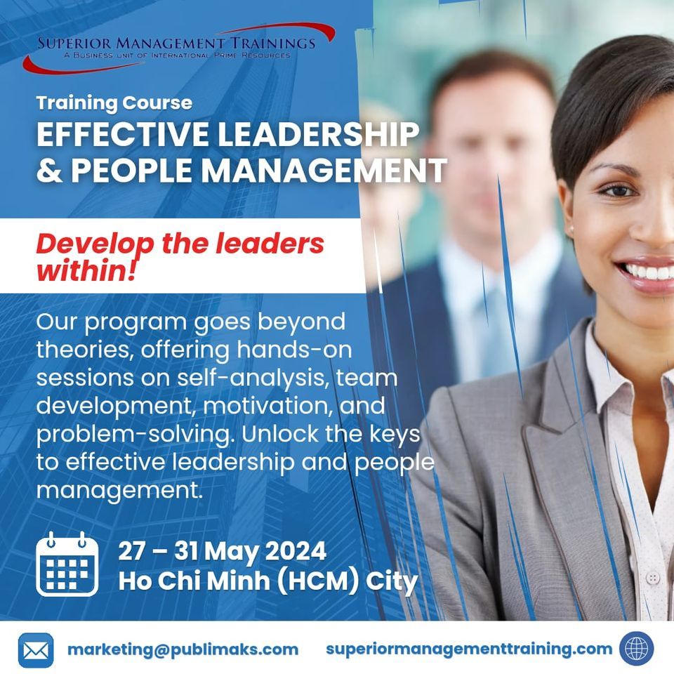 Training in Ho Chi Minh City: Effective Leadership & People Management, 27 - 31 May 2024