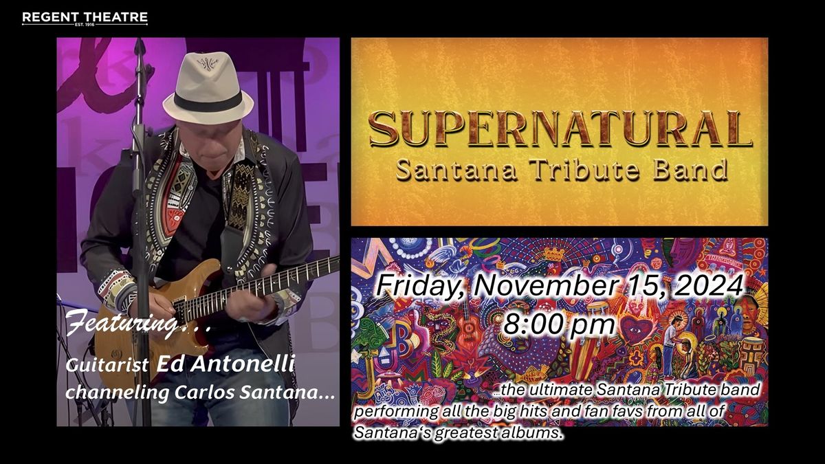 Supernatural: Santana Tribute Band Performing Santana's Beloved Hits & More!