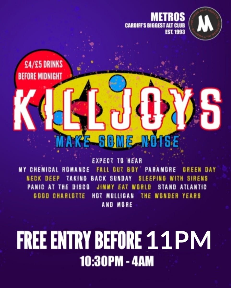 Killjoys -  Friday 29th August