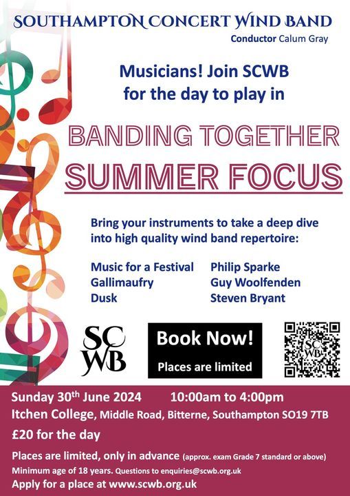 BANDING TOGETHER- SUMMER FOCUS with Southampton Concert Wind Band