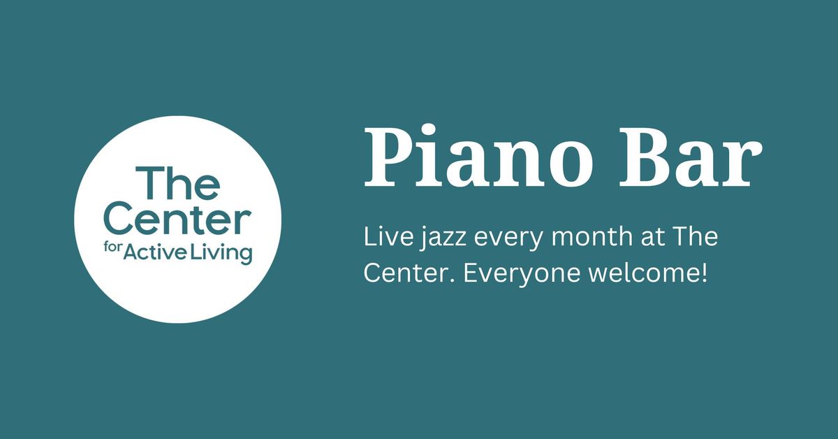 Piano Bar at The Center