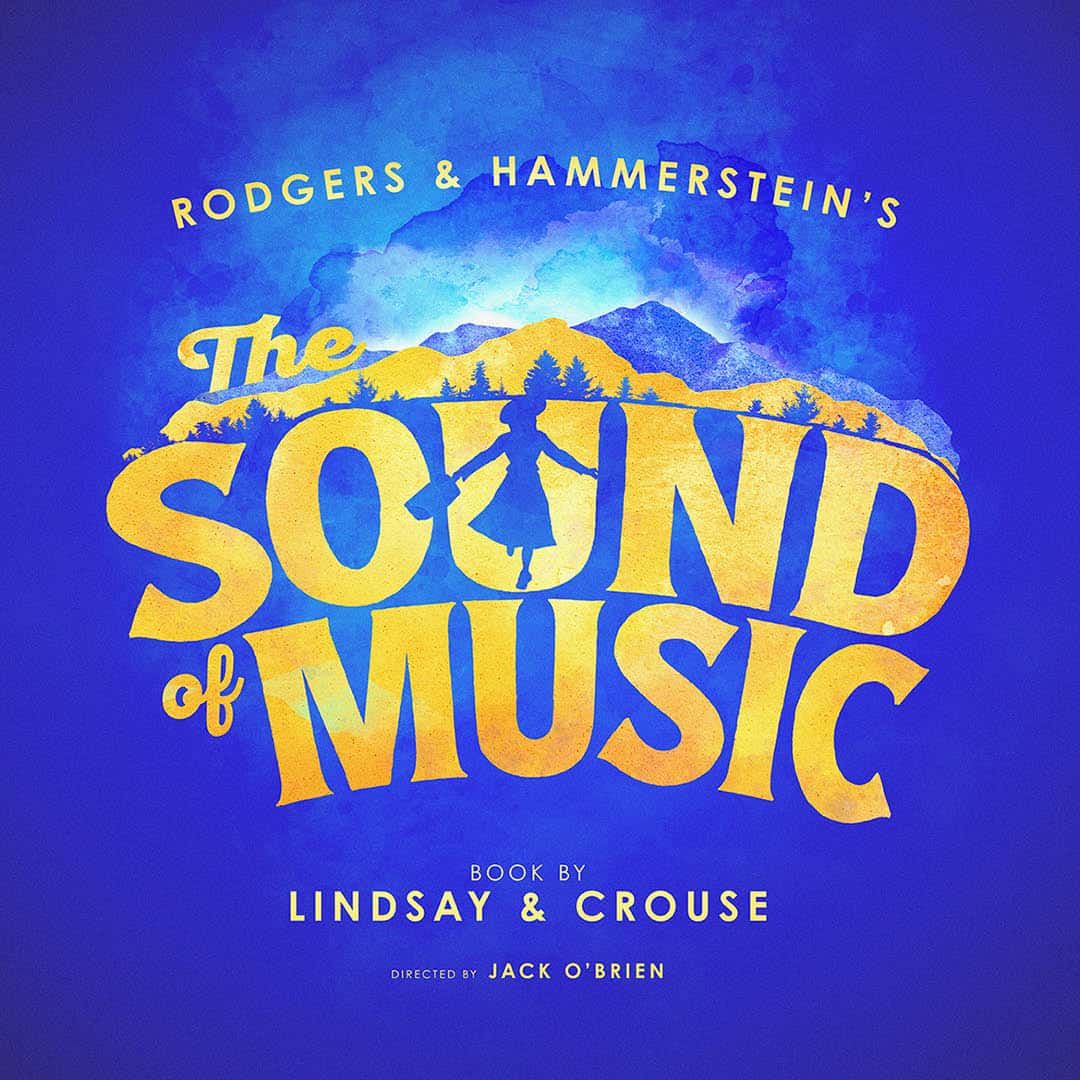 Loveland Opera Theatre - The Sound of Music at Rialto Theater Center