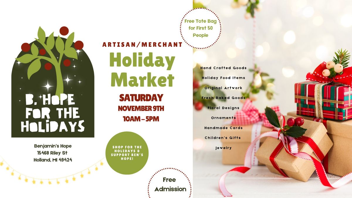 B. Hope for the Holidays: Artisan\/Merchant Holiday Market