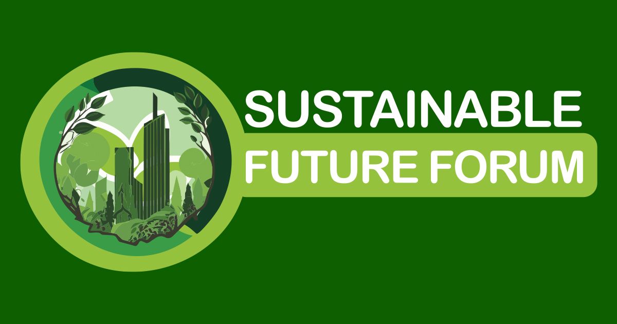 Sustainable Future Forum