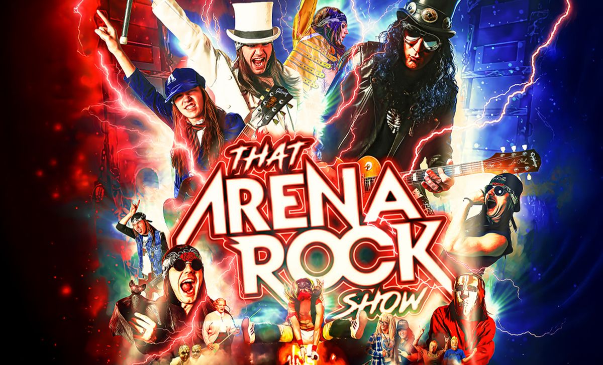 That Arena Rock Show - A Celebration of 70's and 80's Rock at Clyde Theatre - IN