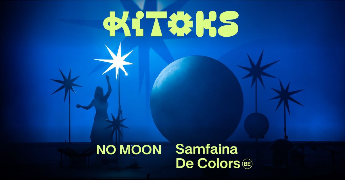 KITOKS'25 | NO MOON | Samfaina De Colors (CAT)