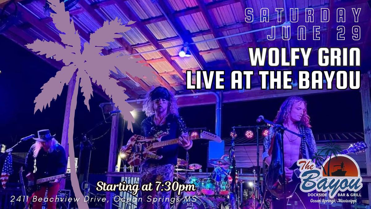 Wolfy Grin Live at The Bayou