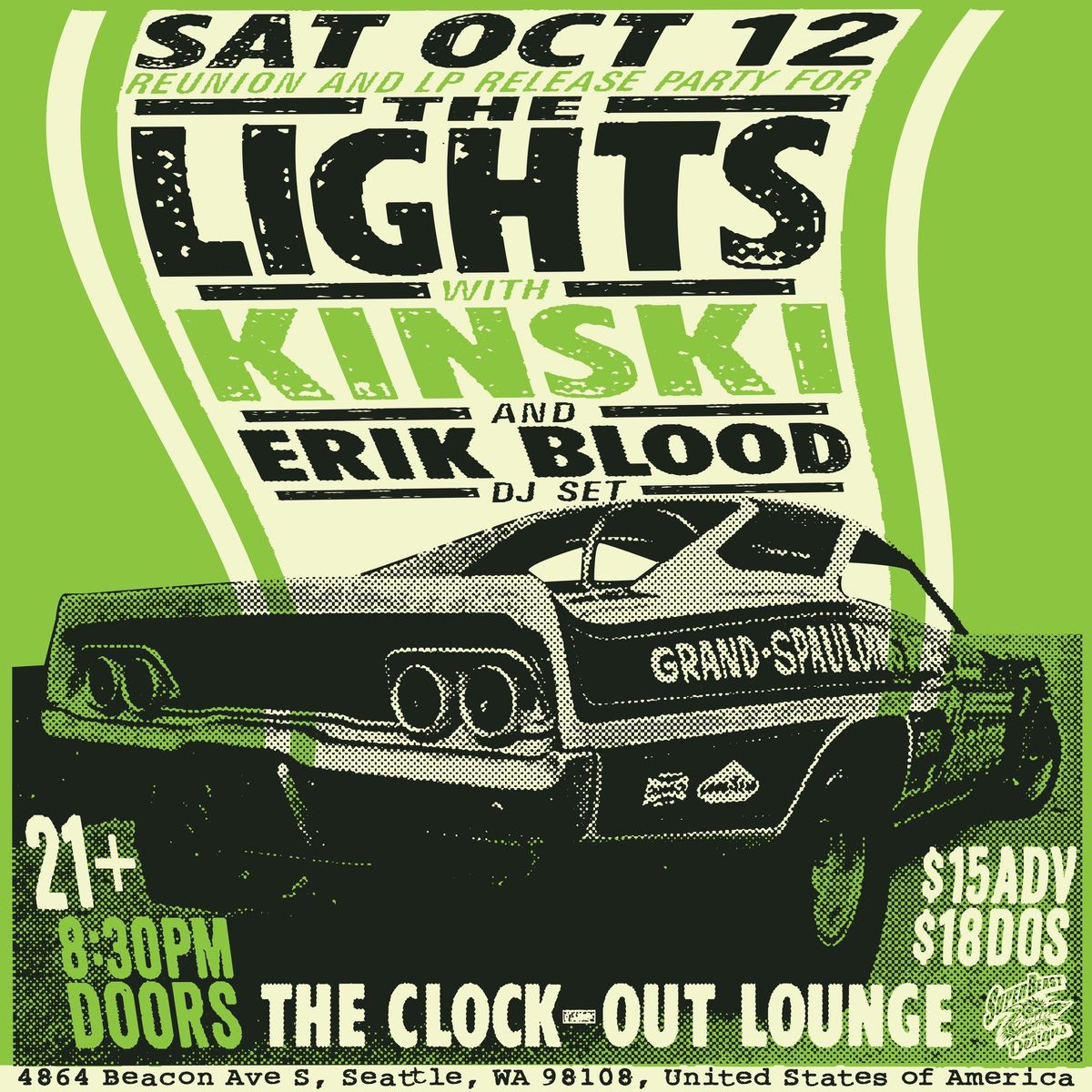 Clock-Out Lounge Presents: The Lights (reunion\/LP release party) w\/ Kinski & DJ set by Erik Blood