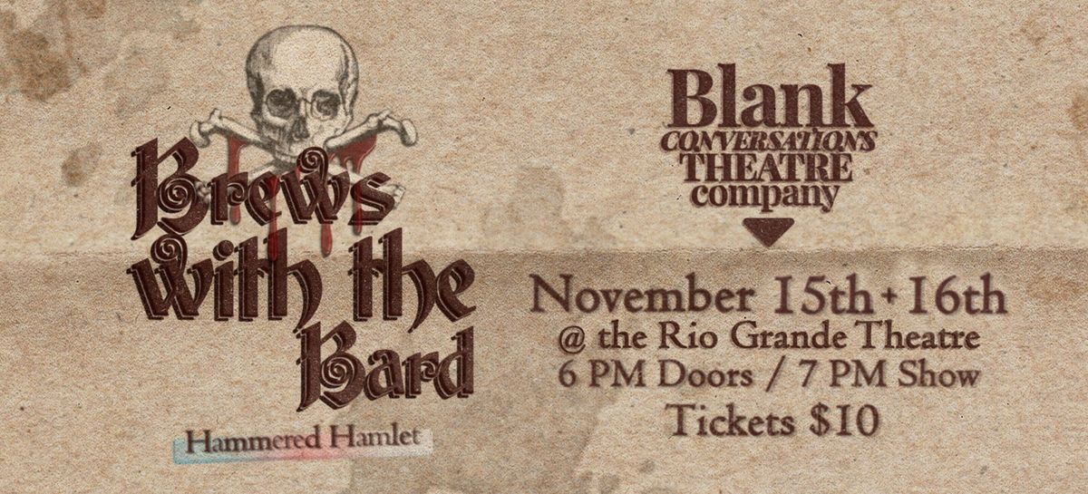 Blank Conversations presents "Hammered Hamlet"